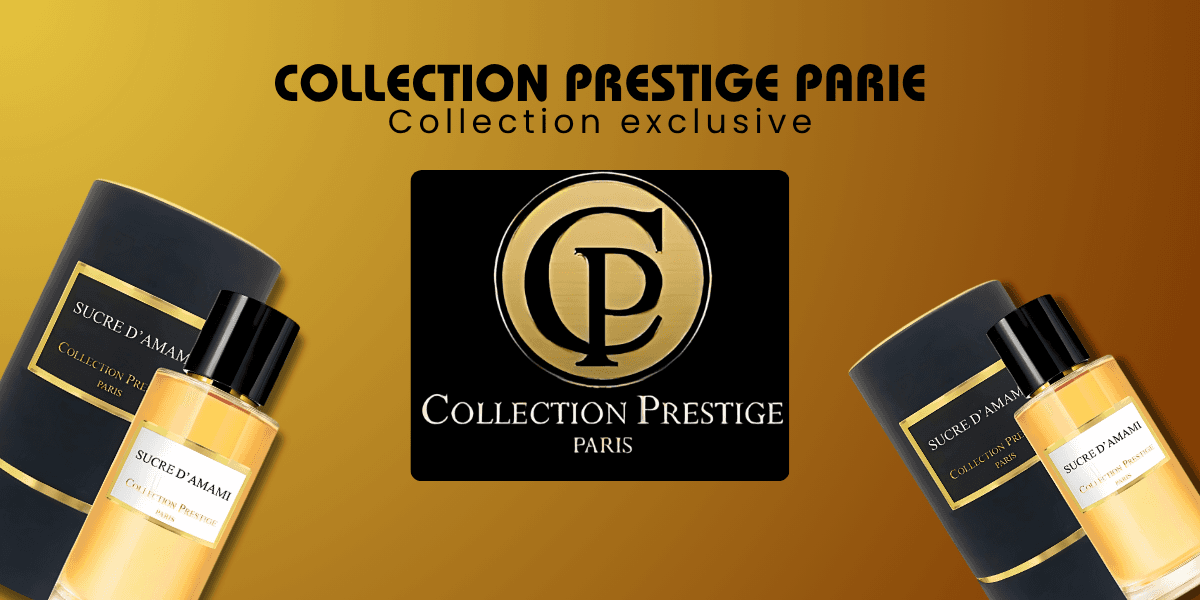 COLLECTION PRESTIGE PRESTIGE